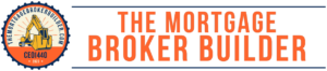 The Mortgage Broker Builder