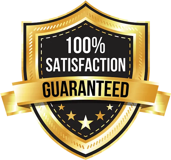 100% satisfaction guaranteed